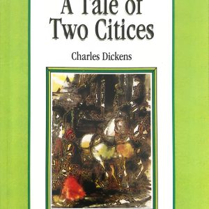A Tale of Two Citices -Logman Classics Stage 2